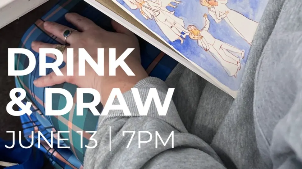 Drink & Draw: June