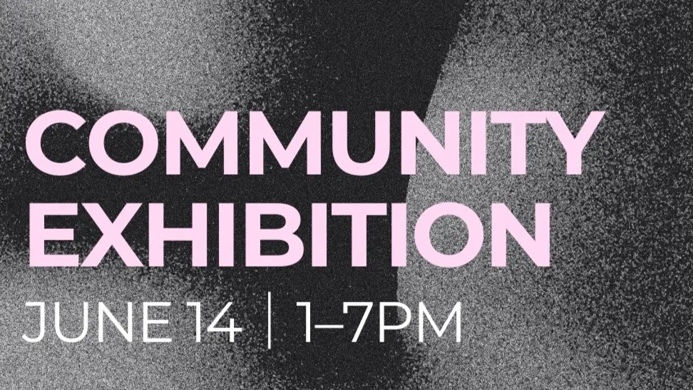Community Exhibition: June