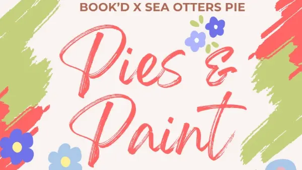 Pies & Paint - Spring Edition!!