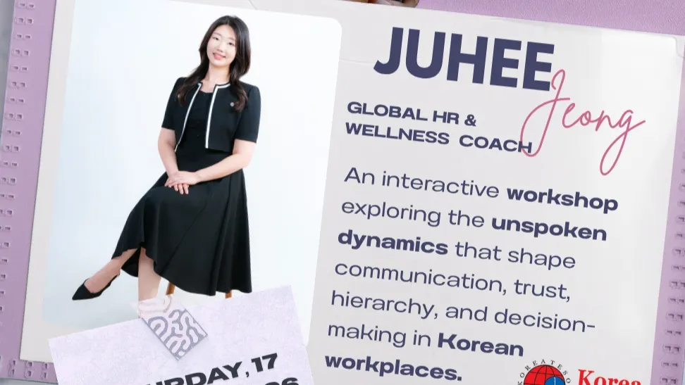 Navigating the Invisible: Decoding Korean Work Culture [Workshop]
