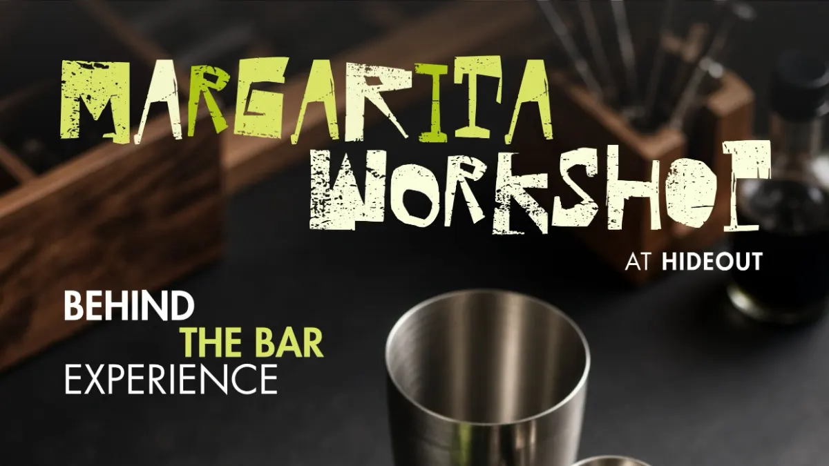 MARGARITA WORKSHOP — Behind the Bar Experience