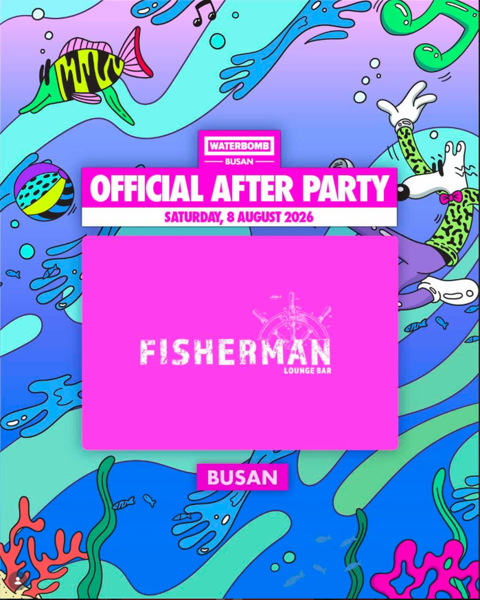 WATERBOMB BUSAN 2026 Official After Party at Fisherman Lounge Bar, full event poster