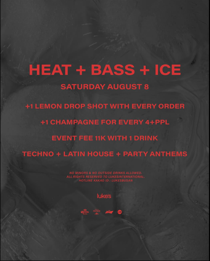 Heat + Bass + Ice at Luke's Seomyeon, full event poster