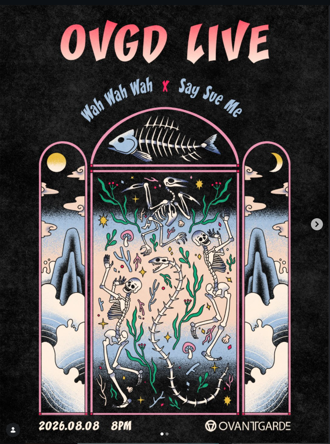 OVGD LIVE: Wah Wah Wah × Say Sue Me, full event poster